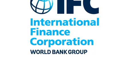 IFC a investit o sumă record de 458 milioane de dolari pentru a sprijini dezvoltarea companiilor din România