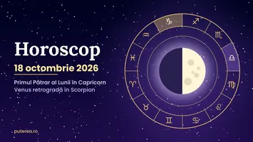 Horoscop 18 octombrie 2026. Duminica în care Luna cere decizii: zodiile care trebuie să aleagă până seara