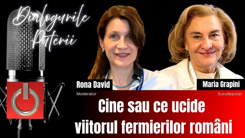 Cine sau ce ucide viitorul fermierilor români? Eurodeputatul Maria Grapini vine cu explicații