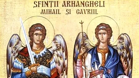 Sfinții Arhangheli Mihail și Gavril, mesageri ai dreptății și ai bunelor vestiri