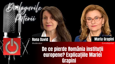 De ce pierde România instituții europene? Explicațiile Mariei Grapini