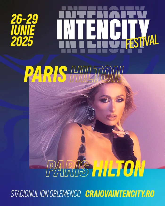 Paris Hilton vine la Craiova IntenCity