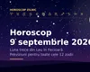 Horoscop 9 septembrie 2026: Ziua în care entuziasmul de dimineață se transformă în listă de sarcini