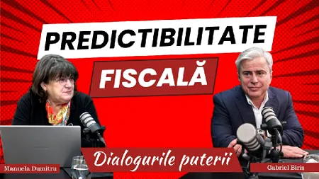 De la avocatul Gabriel Biriș aflăm la Dialogurile Puterii ce înseamnă predictibilitatea fiscalității