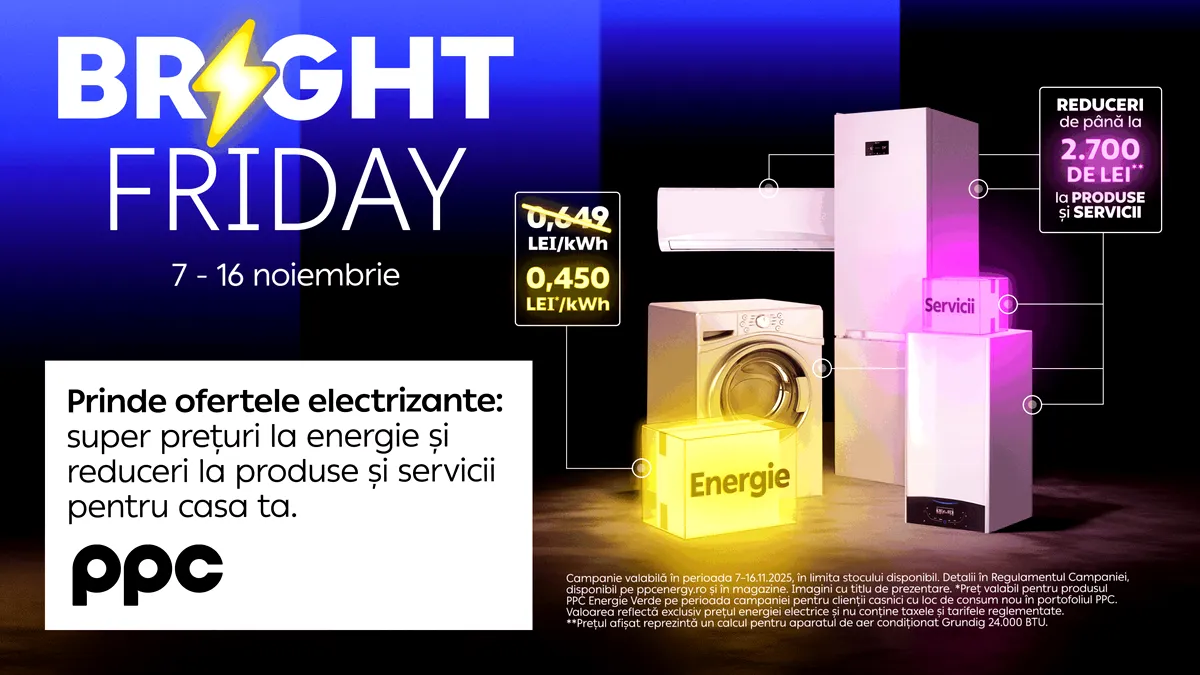 A început „Bright Friday” la PPC Energie. Furnizorul vine cu un super preț de 0,450 lei/kWh și reduceri de până la 2.700 de lei la produse și soluții pentru casă