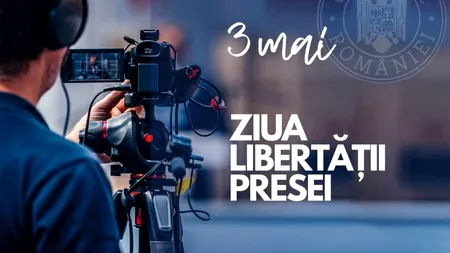 Astăzi sărbătorim Ziua mondială a libertății presei