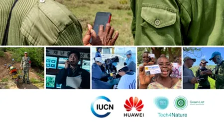 IUCN și Huawei lansează publicația Tech4Nature pentru a prezenta cele mai bune practici în conservarea naturii bazată pe tehnologie