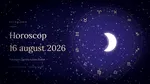 Horoscop 16 august 2026. Ce zodii au parte de o duminică bună