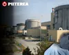 România rămâne fără energie nucleară. Ce se întâmplă după oprirea Reactorului 2