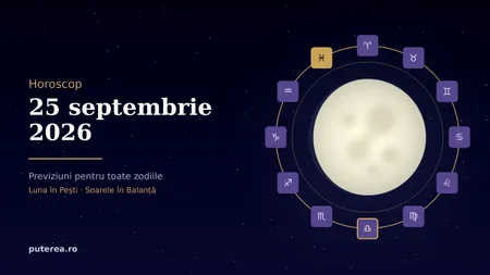 Horoscop 25 septembrie 2026. Vinerea confuziei: zodiile care trebuie să verifice totul de două ori