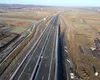 E gata primul lot de autostradă care se deschide în 2025! A început procedura de pre-recepție (VIDEO)