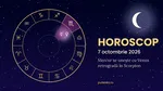 Horoscopul zilei de miercuri, 7 octombrie 2026. O discuție amânată nu mai poate fi ocolită