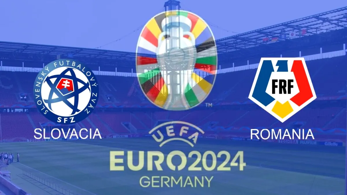EURO 2024: România vs. Slovacia, șocul demnității naționale