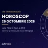 Horoscop 26 octombrie 2026: banii și relațiile vechi revin în discuție la Luna Plină