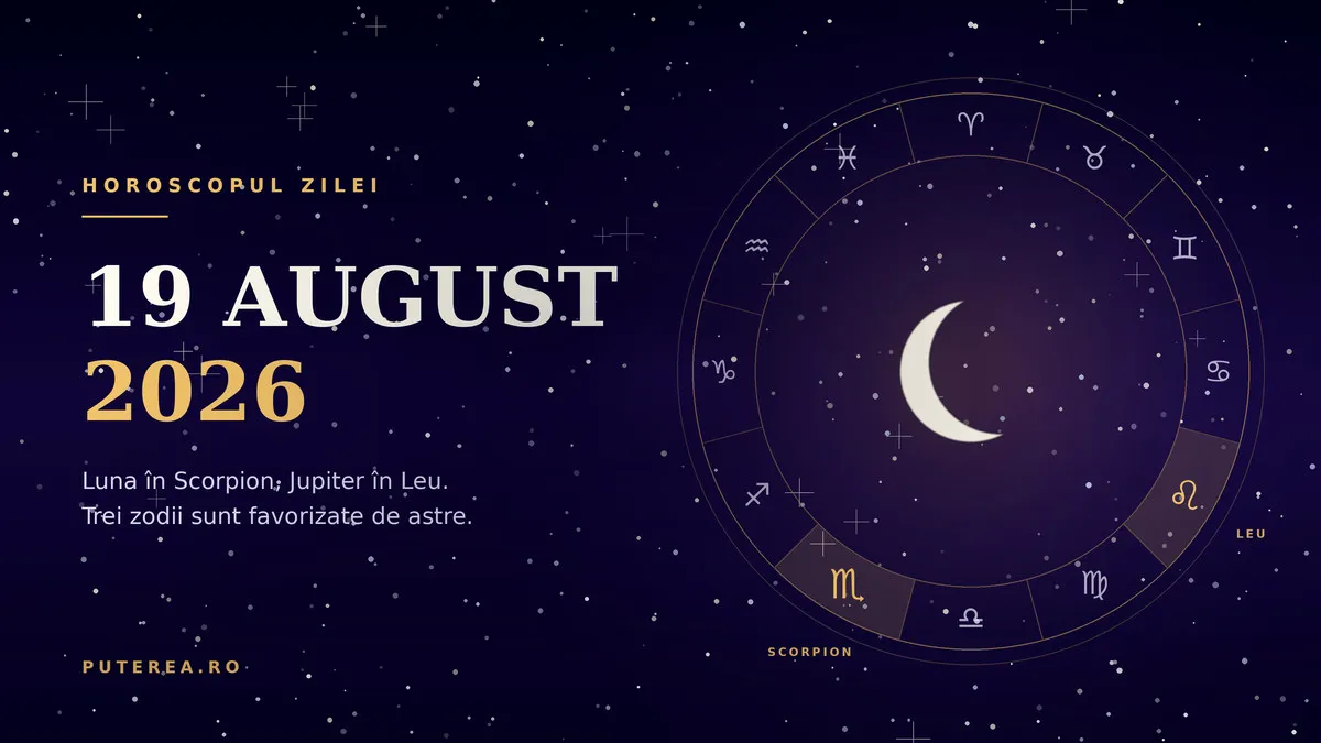 Horoscop 19 august 2026. Zodia care își face deja bagajele și pleacă în concediu