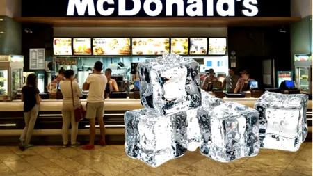 ANPC la McDonald's. ALERTĂ! Cuburi de gheață contaminate cu o substanță periculoasă