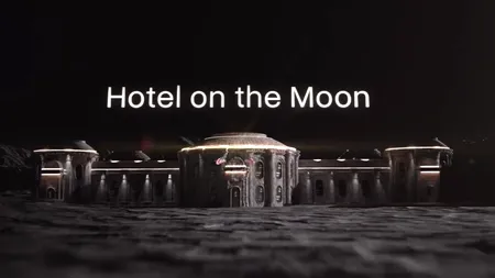 Americanii vor să facă un hotel pe Lună. Cât costa avansul pentru un sejur extraterestru (VIDEO)