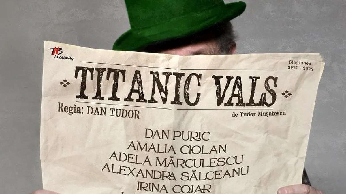 La Teatrul Național din București: „Titanic Vals” - un nou spectacol pe scena cea mare!