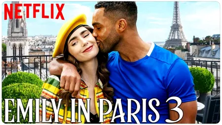 Azi începe sezonul 3 Emily in Paris! Detalii neștiute din culise. Lily Collins: „Am ajuns în fiecare săptămână la medic”