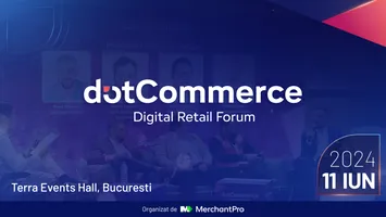 Comercianții online din România se reunesc la dotCommerce Digital Forum