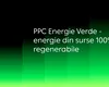 PPC Energie lansează oferta PPC Energie Verde — energie 100% regenerabilă la un preț „verde” (preț garantat timp de 1 an)