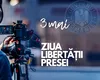 Astăzi sărbătorim Ziua mondială a libertății presei