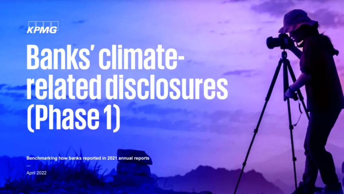 Raport: Prezentarea informaţiilor privind impactul climatic în rapoartele marilor bănci înregistrează un progres lent