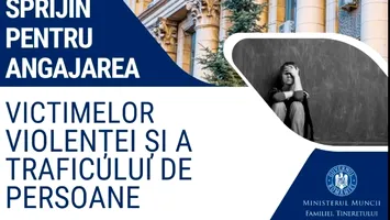 Șansa la o viață demnă: măsuri pentru integrarea pe piața muncii a victimelor abuzului și exploatării