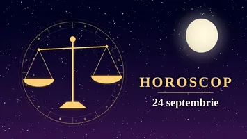 Horoscop 24 septembrie 2026. Prima zi din sezonul Balanței aduce schimbări pentru toate zodiile
