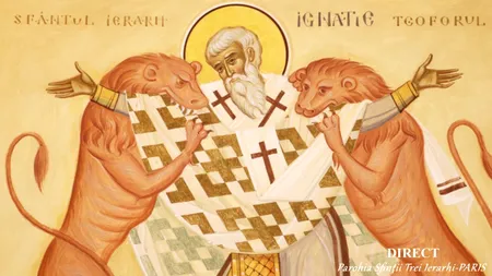 Sfântul Mucenic Ignatie Teoforul, de Dumnezeu purtătorul