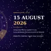 Horoscop 15 August 2026: 3 Zodii primesc vești care le schimbă viitorul