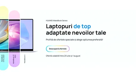 Huawei revine cu un nou val de reduceri pentru laptopurile de top