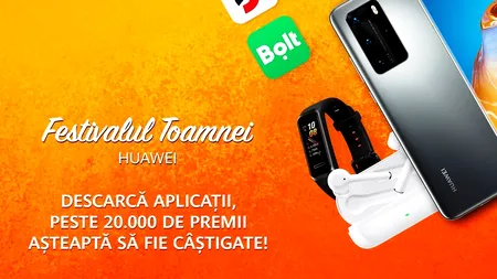 Huawei lansează ediția de toamnă a campaniei Festival of Apps