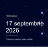 Horoscop 17 septembrie 2026. Ce zodie își recapătă echilibrul financiar chiar azi