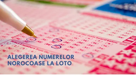 Alegerea numerelor norocoase la Loto, o adevărată provocare