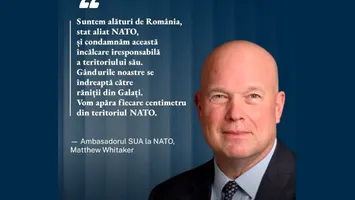 Ambasadorul SUA la NATO condamnă incidentul de la Galați: „Suntem alături de România”