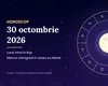 Horoscop 30 octombrie 2026. Zi cu emoțiile la suprafață și tensiuni la final de săptămână