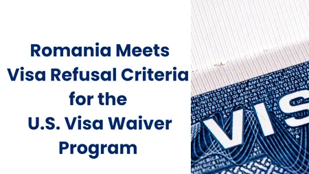 AmCham România a contribuit efectiv la eliminarea vizelor de SUA, pentru români