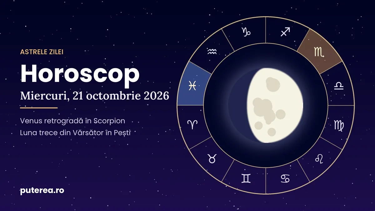Horoscop 21 octombrie 2026 pentru toate zodiile: dimineață rațională, seară emoțională