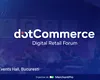Comercianții online din România se reunesc la dotCommerce Digital Forum