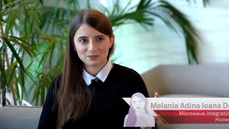 VIDEO Women of Huawei - povestea femeilor care lucrează în IT. Melania Dumitrescu, Microwave Integration Engineer, divizia din România