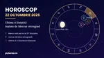 Horoscop 22 octombrie 2026: ce aduce ziua pentru fiecare zodie