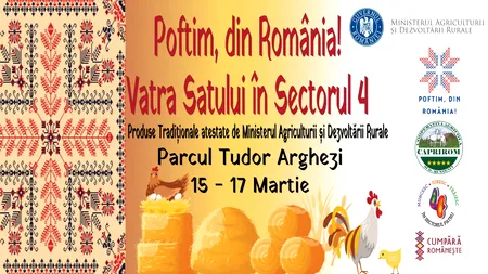 MADR organizează Târgul „Poftim din România! Vatra Satului” în sectorul 4