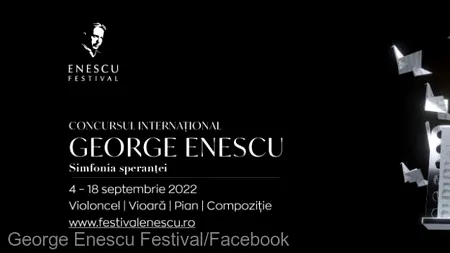 Începe Concursul Internaţional 'George Enescu' - 34 de muzicieni calificaţi în semifinalele competiţiei