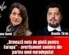 „Nu înțeleg sau vor să distrugă?” Declarațiile explozive ale lui Claudiu Târziu
