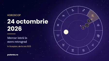 Horoscop 24 octombrie 2026. Mercur retrograd începe azi. Ce trebuie să amâni până pe 13 noiembrie