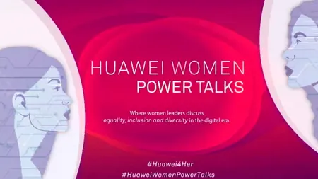 VIDEO Women of Huawei – povestea femeilor care lucrează în IT. Doamnele de la Huawei România vorbesc despre ce înseamnă o carieră în IT