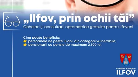 Consultații oftalmologice gratuite și ochelari de vedere pentru ilfoveni