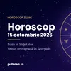 Horoscop 15 octombrie 2026. Zodia care primește un impuls de curaj chiar înainte de weekend