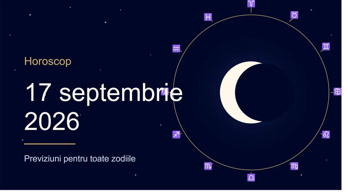 Horoscop 17 septembrie 2026. Ce zodie își recapătă echilibrul financiar chiar azi